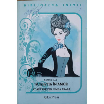  SUGESTIA IN AMOR. ADAPTARE DIN LIMBA ARABA