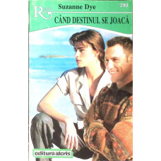 CAND DESTINUL SE JOACA