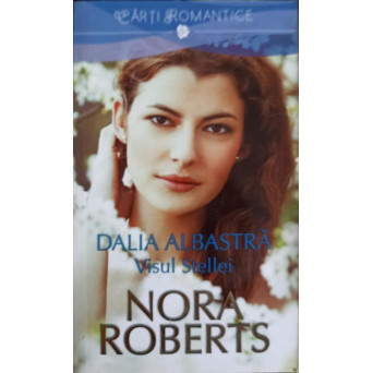 DALIA ALBASTRA. VISUL STELLEI