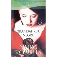 TRANDAFIRUL NEGRU TRANDAFIRUL NEGRU