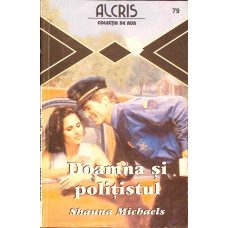 DOAMNA SI POLITISTUL