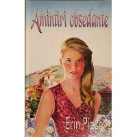AMINTIRI OBSEDANTE AMINTIRI OBSEDANTE