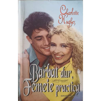 BARBAT DUR, FEMEIE PRACTICA