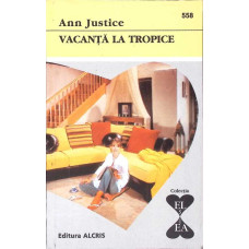 VACANTA LA TROPICE