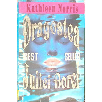 DRAGOSTEA JULIEI BOREL