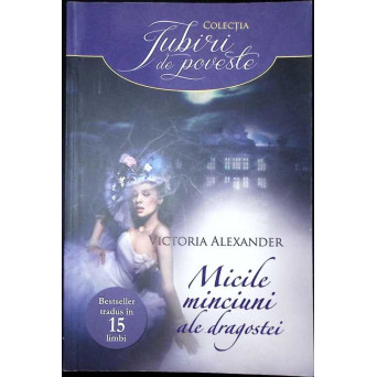 MICILE MINCIUNI ALE DRAGOSTEI