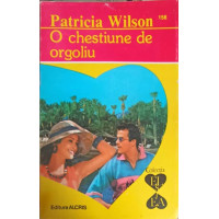 O CHESTIUNE DE ORGOLIU