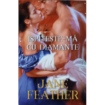 ISPITESTE-MA CU DIAMANTE