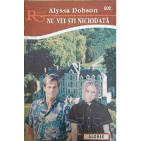 NU VEI STI NICIODATA NU VEI STI NICIODATA