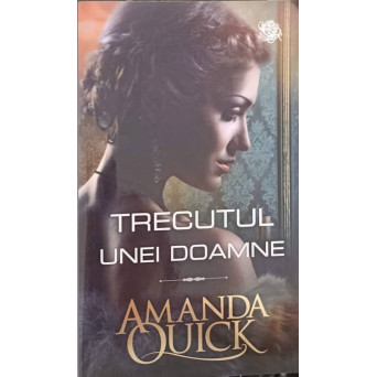 TRECUTUL UNEI DOAMNE