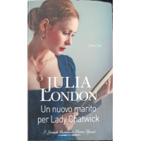 UN NUOVO MARITO PER LADY CHATWICK UN NUOVO MARITO PER LADY CHATWICK