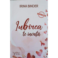 IUBIREA TE INVATA IUBIREA TE INVATA