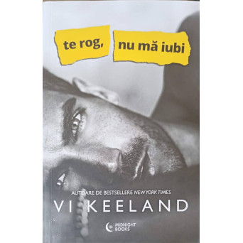 TE ROG, NU MA IUBI