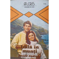 IDILA IN MUNTI IDILA IN MUNTI