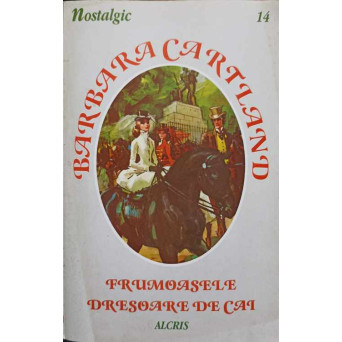 FRUMOASELE DRESOARE DE CAI