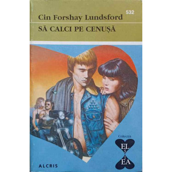 SA CALCI PE CENUSA