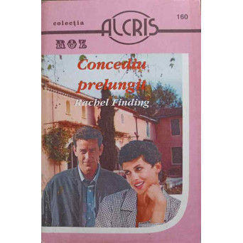CONCEDIU PRELUNGIT