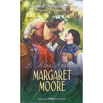LA ROSA E IL GUERRIERO