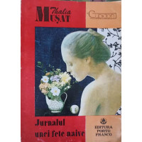 JURNALUL UNEI FETE NAIVE JURNALUL UNEI FETE NAIVE