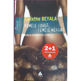 FEMEIE GOALA, FEMEIE NEAGRA