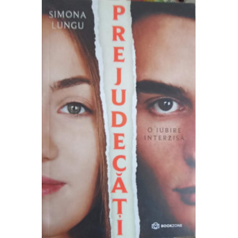 PREJUDECATI, O IUBIRE INTERZISA