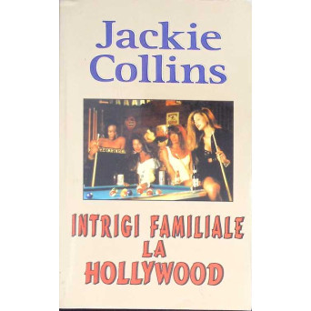 INTRIGI FAMILIALE LA HOLLYWOOD