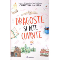 DRAGOSTE SI ALTE CUVINTE DRAGOSTE SI ALTE CUVINTE
