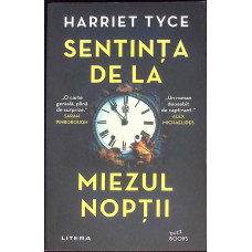 SENTINTA DE LA MIEZUL NOPTII