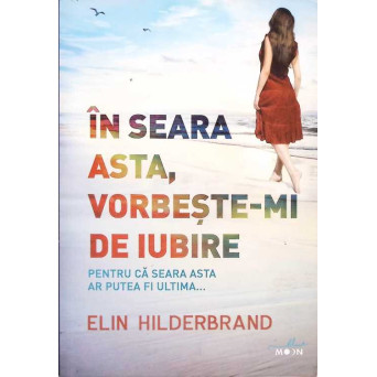 IN SEARA ASTA, VORBESTE-MI DE IUBIRE