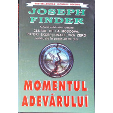 MOMENTUL ADEVARULUI