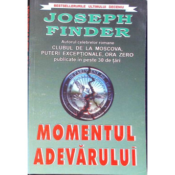 MOMENTUL ADEVARULUI