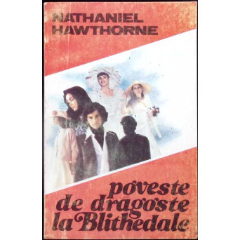 POVESTE DE DRAGOSTE LA BLITHEDALE