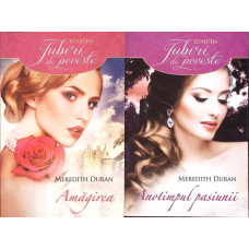 LOT 2 CARTI MEREDITH DURAN: AMAGIREA; ANOTIMPUL PASIUNII