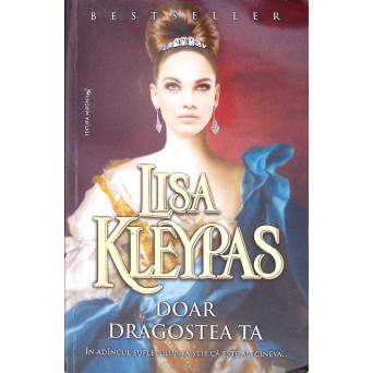 DOAR DRAGOSTEA TA