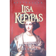 PENTRU CA ESTI A MEA