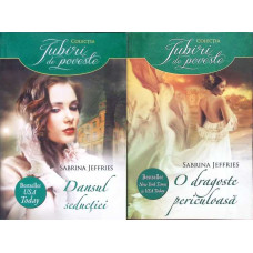 LOT 2 CARTI DE SABRINA JEFFRIES: DANSUL SEDUCTIEI; O DRAGOSTE PERICULOASA