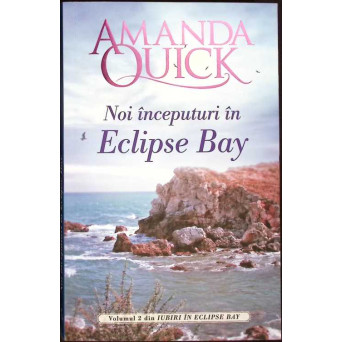 NOI INCEPUTURI IN ECLIPSE BAY