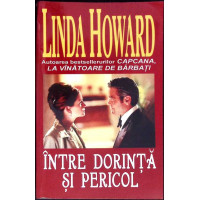 INTRE DORINTA SI PERICOL INTRE DORINTA SI PERICOL