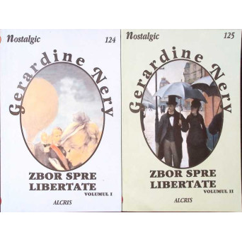 ZBOR SPRE LIBERTATE VOL.1-2