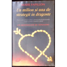 UN MILION SI UNA DE STRATEGII IN DRAGOSTE UN MILION SI UNA DE STRATEGII IN DRAGOSTE