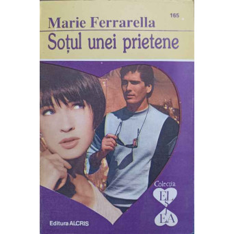 SOTUL UNEI PRIETENE