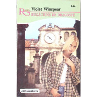 RUGACIUNE DE DRAGOSTE RUGACIUNE DE DRAGOSTE