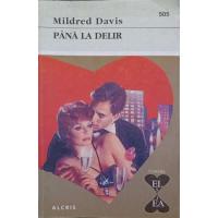 PANA LA DELIR PANA LA DELIR