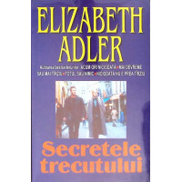 SECRETELE TRECUTULUI SECRETELE TRECUTULUI