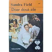 DOAR DOUA ZILE DOAR DOUA ZILE