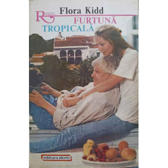 FURTUNA TROPICALA