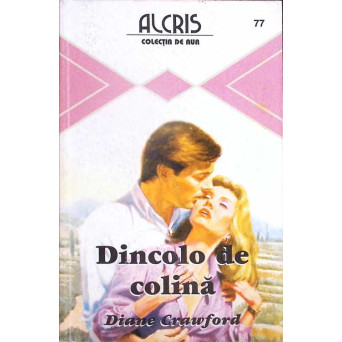 DINCOLO DE COLINA