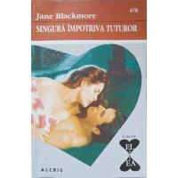 SINGURA IMPOTRIVA TUTUROR SINGURA IMPOTRIVA TUTUROR