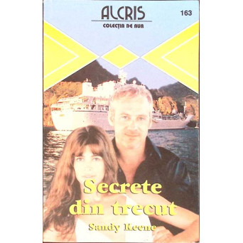 SECRETE DIN TRECUT