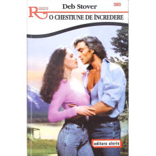 O CHESTIUNE DE INCREDERE O CHESTIUNE DE INCREDERE